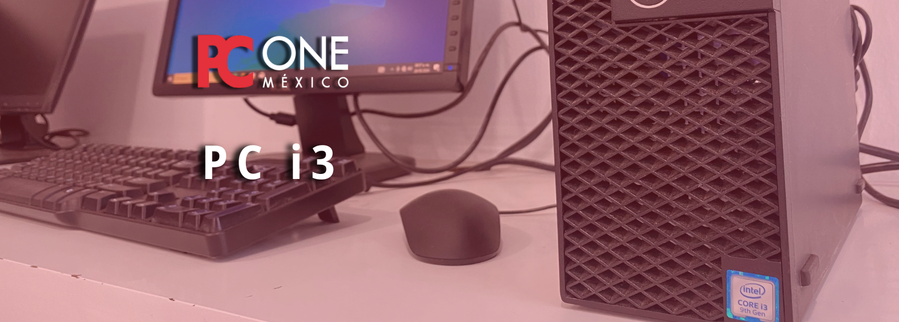 PC Intel core i3 – PC ONE MÉXICO